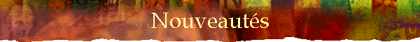 Nouveaut�s